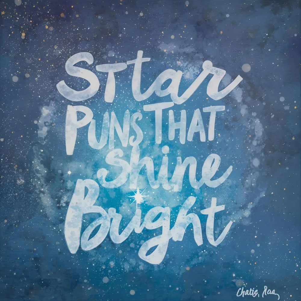 . Star Puns That Shine Bright