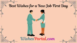 Read more about the article Best Wishes for a New Job First Day