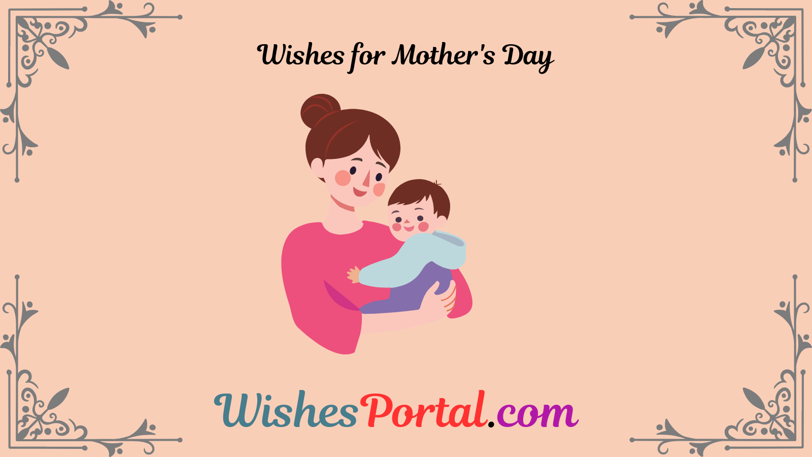 Read more about the article Wishes for Mother’s Day