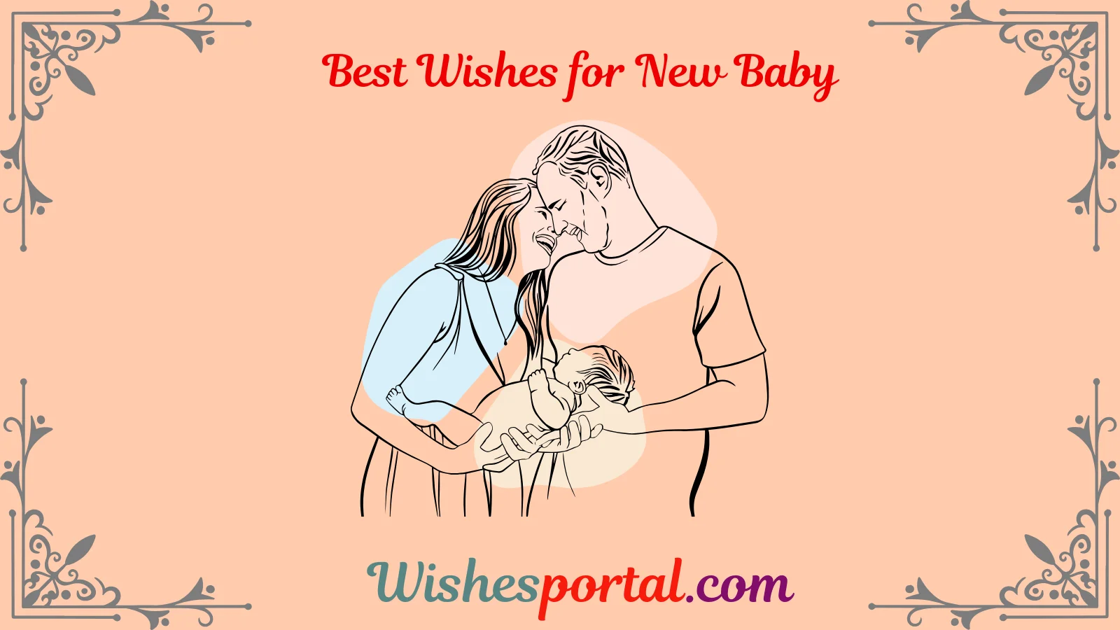 You are currently viewing Top 700 Best Wishes for New Baby