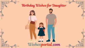 Read more about the article 400+ Top Motivational Birthday Wishes for Daughter