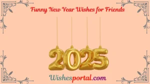 Read more about the article 330+ Top Funny New Year Wishes for Friends