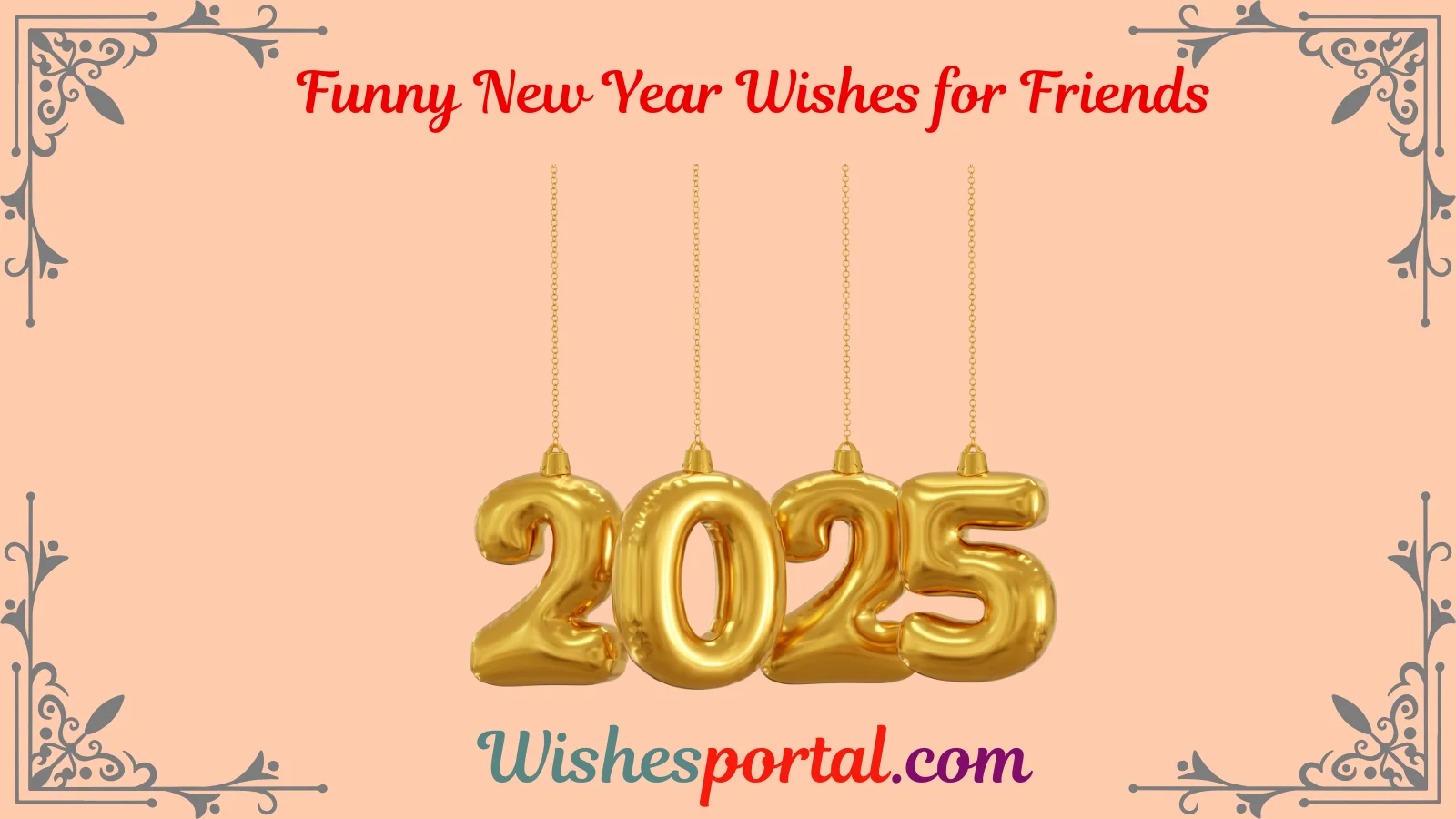 You are currently viewing 330+ Top Funny New Year Wishes for Friends