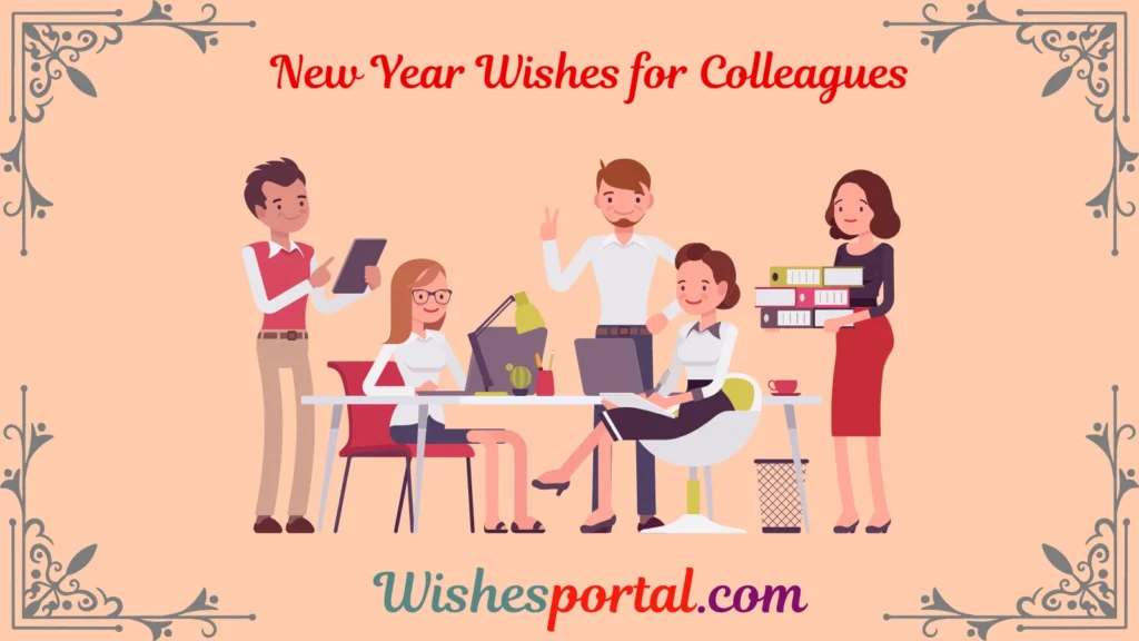 300+Top Professional New Year Wishes for Colleagues