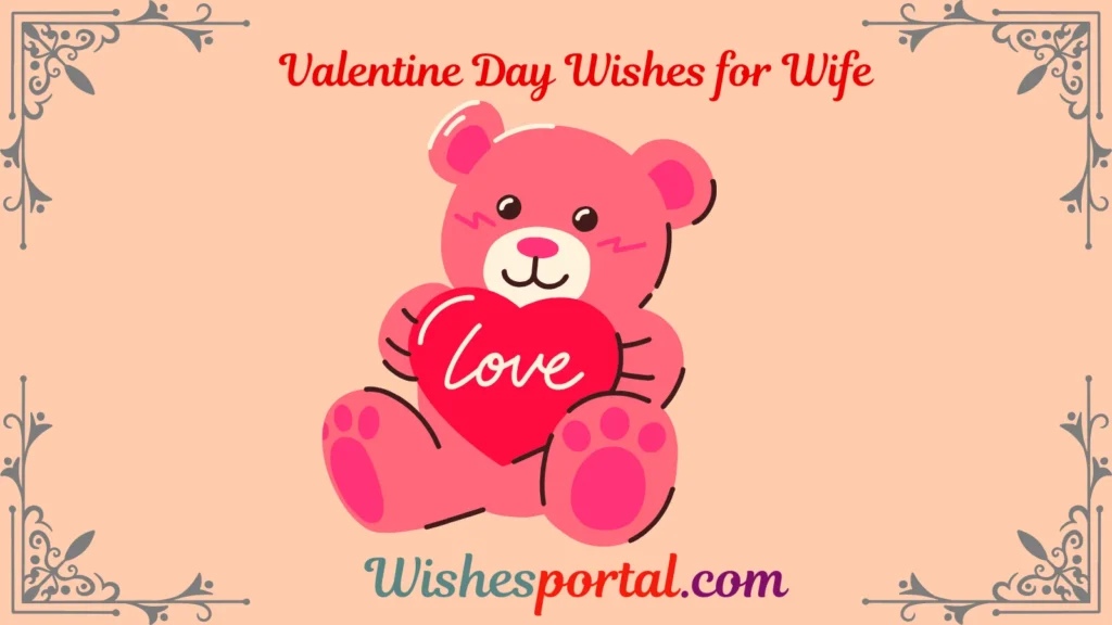 475+ Top Romantic Valentine Day Wishes for Wife