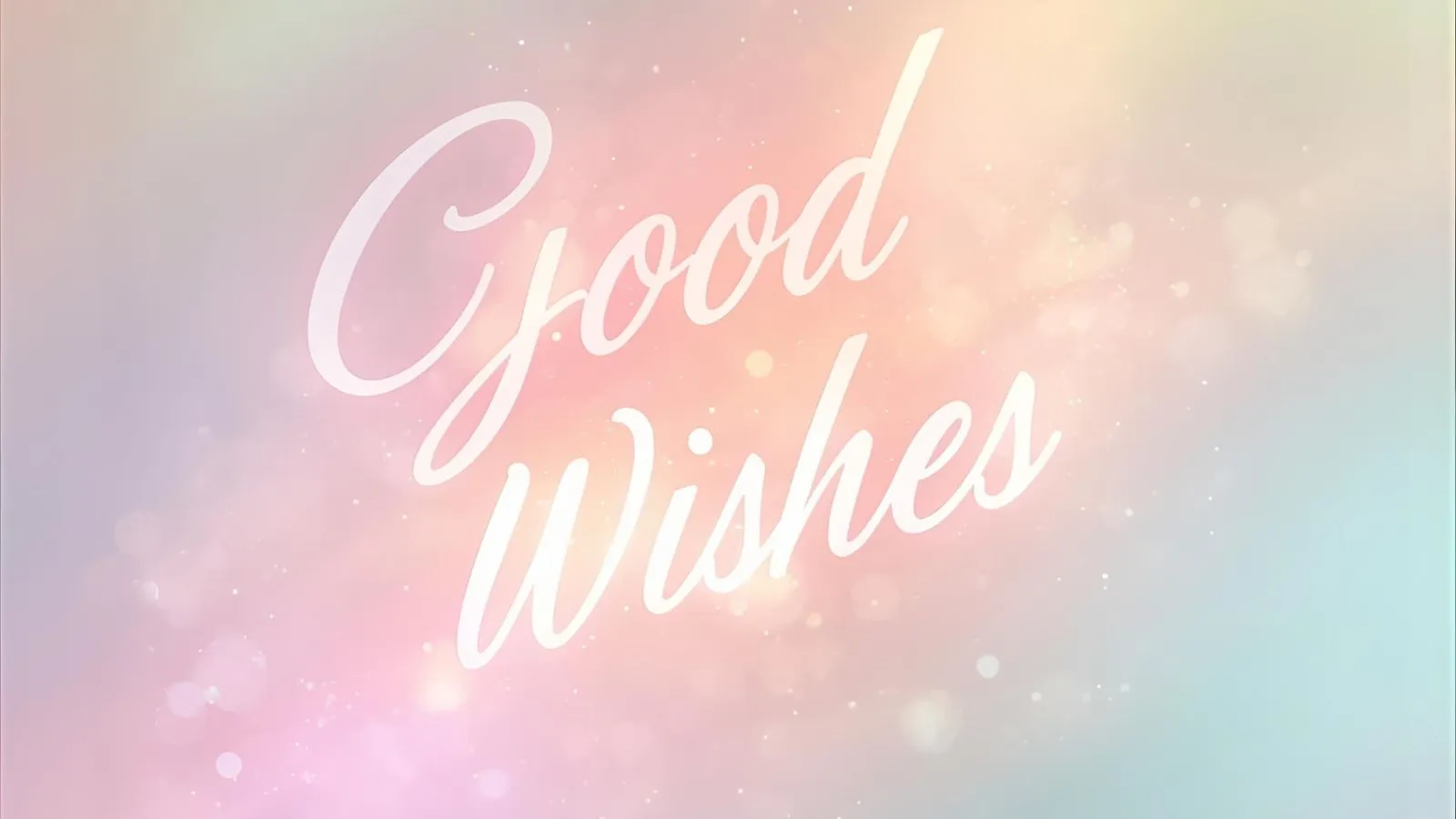 You are currently viewing Good Wishes That Will Make Anyone SmileGood Wishes