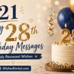 121 Happy 28th Birthday Messages Deeply Resonant Wishes