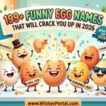 🥚 199+ Funny Egg Names That Will Crack You Up in 2026 Updated! 🐣🔥