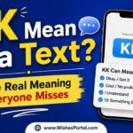 KK Mean in a Text 💬 The Real Meaning Everyone Misses