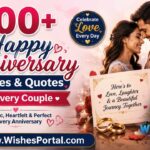 400+ Happy Anniversary Wishes & Quotes for Every Couple